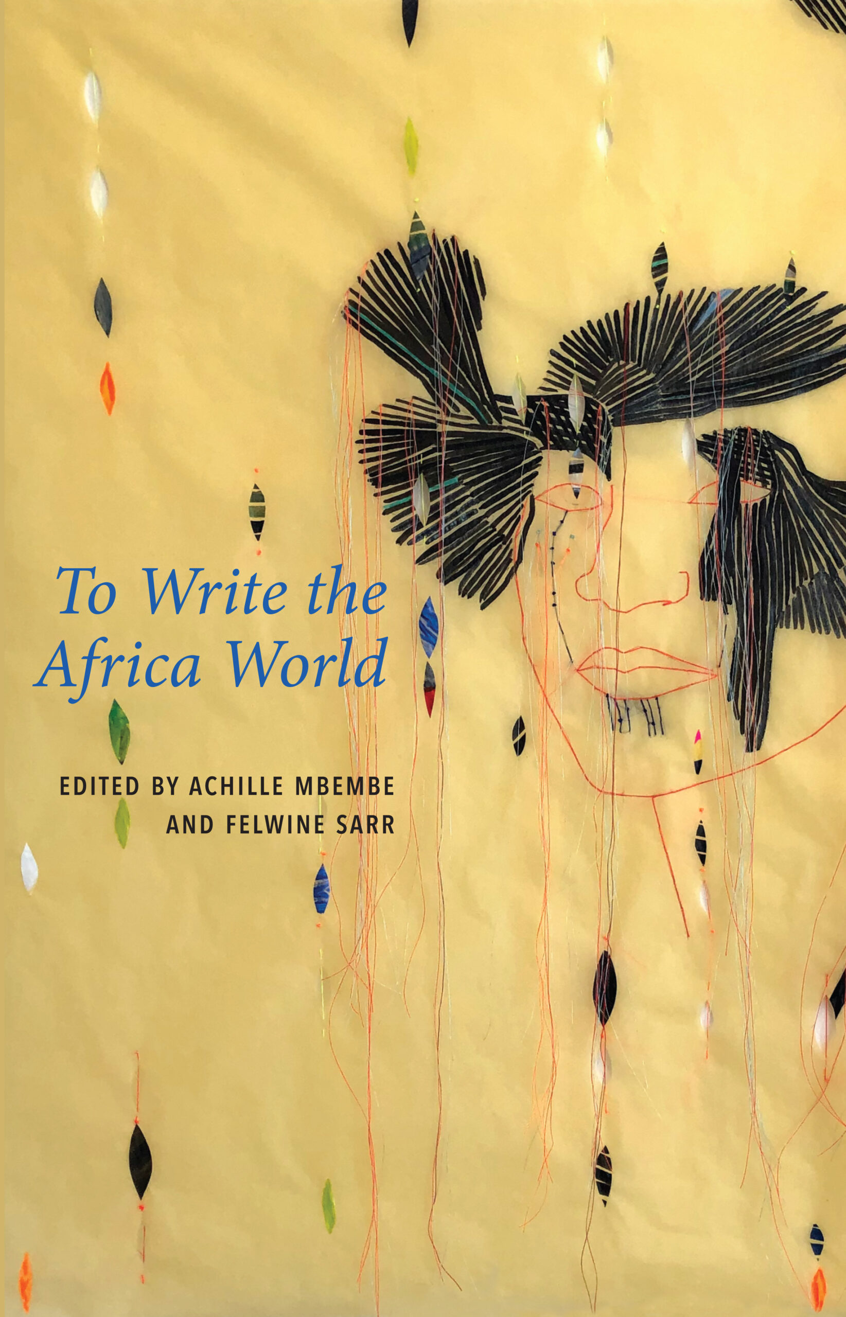 To Write the African World